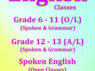 English Classes #O/L ( Grade 6 -11) #A/L (Grade 12&13) #Spoken English (open class)