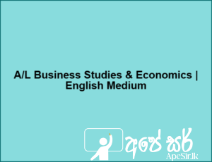 A/L BUSINESS STUDIES &AMP; ECONOMICS | ENGLISH MEDIUM
